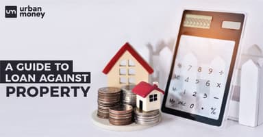 Unlock Your Property’s Value with Loan Against Property