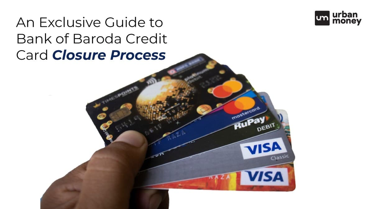 How to Close Your Bank of Baroda Credit Card